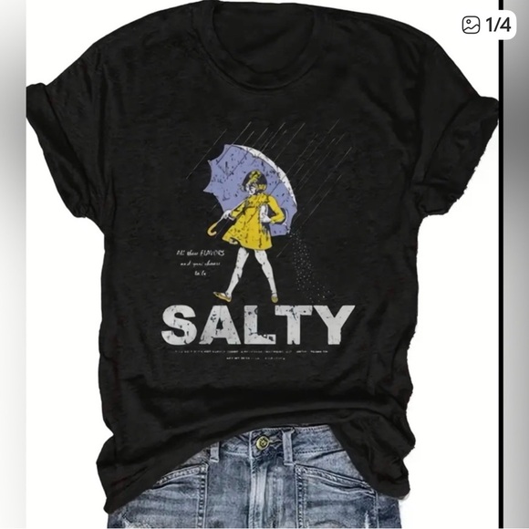 Private Label Tops - “ALL these FLAVORS and you choose to be Salty” Graphic T-Shirt NWT